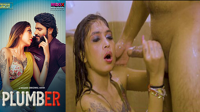 Plumber 2025 Uncut Hot Moodx XXX Series