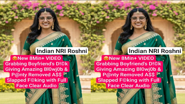 Indian Nri Roshni Boyfriend Dick Giving Amazing Blowjob – Panty Removed Ass Slapped – Fucking with Full Face