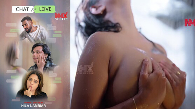 Chat For Love 2025 – Nila Nambiar Porn Series – Nmxseries